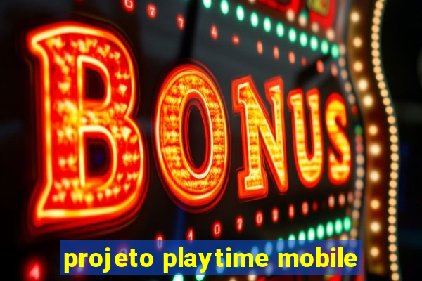 projeto playtime mobile